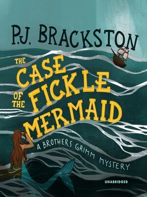 cover image of The Case of the Fickle Mermaid